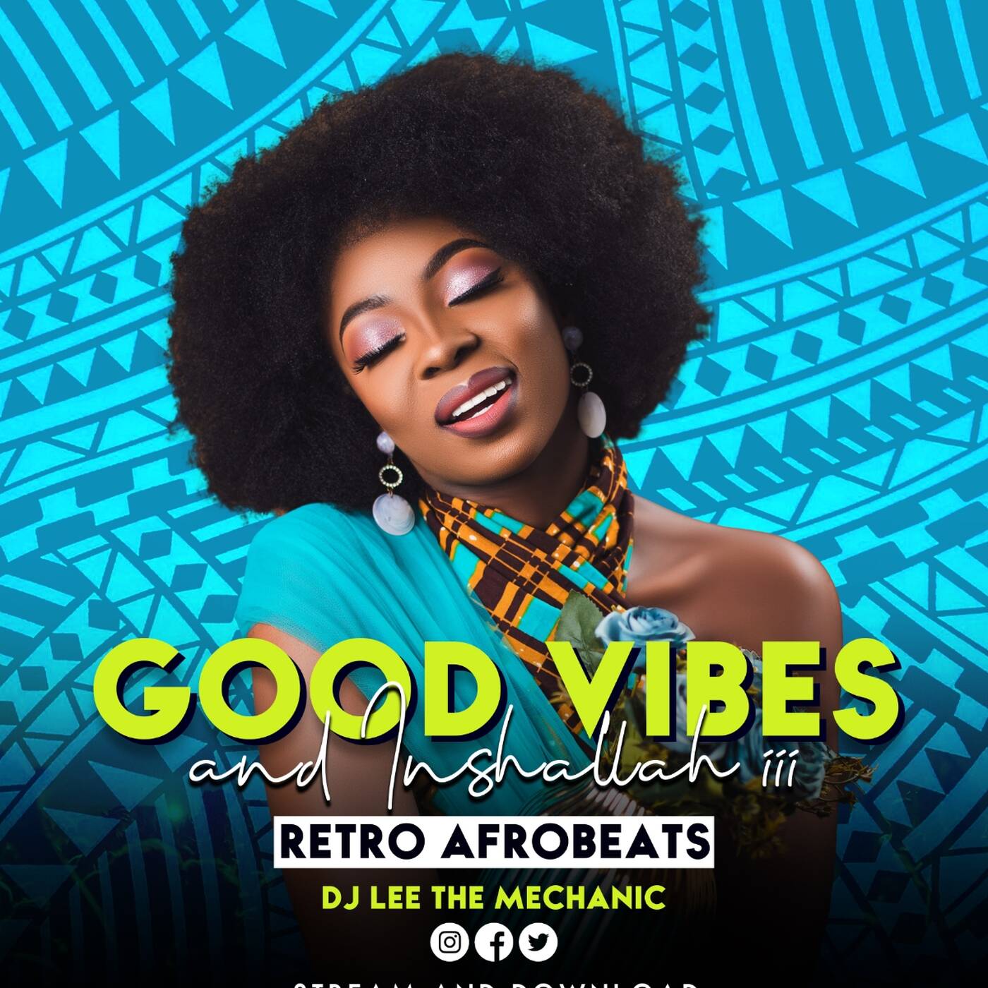 DJ_LEE_THE_MECHANIC_-_GOOD_VIBES_&_INSHALLAH_III
