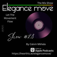 Elegance Move Show #28 by Elegance Move | The MixShow