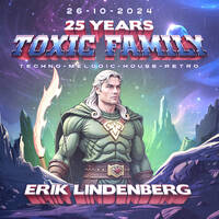26-10-2024 - Erik Lindenberg | 25 Jahre Toxic Family @ Tanzhaus West, Frankfurt by Toxic Family