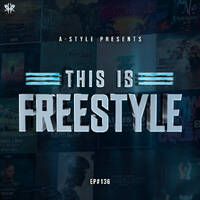 A-Style presents This Is Freestyle EP136 @ RHR.FM 14.08.19 by A-Style - Harder Styles DJ