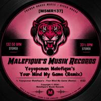Your Mind My Game (Remix) by Yoyopcman Malefique's