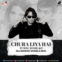 Chura Liya Hai (Remix) - DJ Gaurav Chawla by All Indian DJs Drive