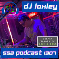Scientific Sound Asia Podcast 1307, DJ Loxley with The Deeper Shades 11. by Scientific Sound Asia Radio