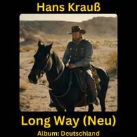 Long Way (Neu) by Hans Krauß