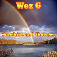 Wez G - Sunshine and Showers by Wez G