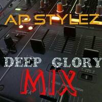 AP STYLEZ - DEEP GLORY (HR MIX) by Ap Stylez