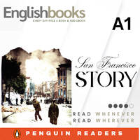 San Francisco Story by EnglishBooks