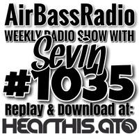 The AirBassRadio Show #1035 by AirBassRadio