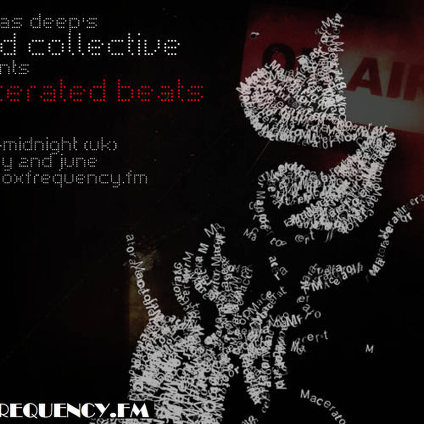 Douglas Deep's Radio Show #4 02/06/14 - Macerated Beats episode artwork