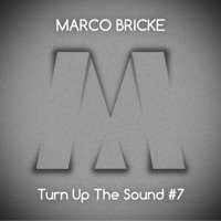 Turn Up The Sound #7 by Marco Bricke by Marco Bricke