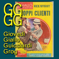 Rex Stout: Troppi clienti by Roberto Roganti scrittore