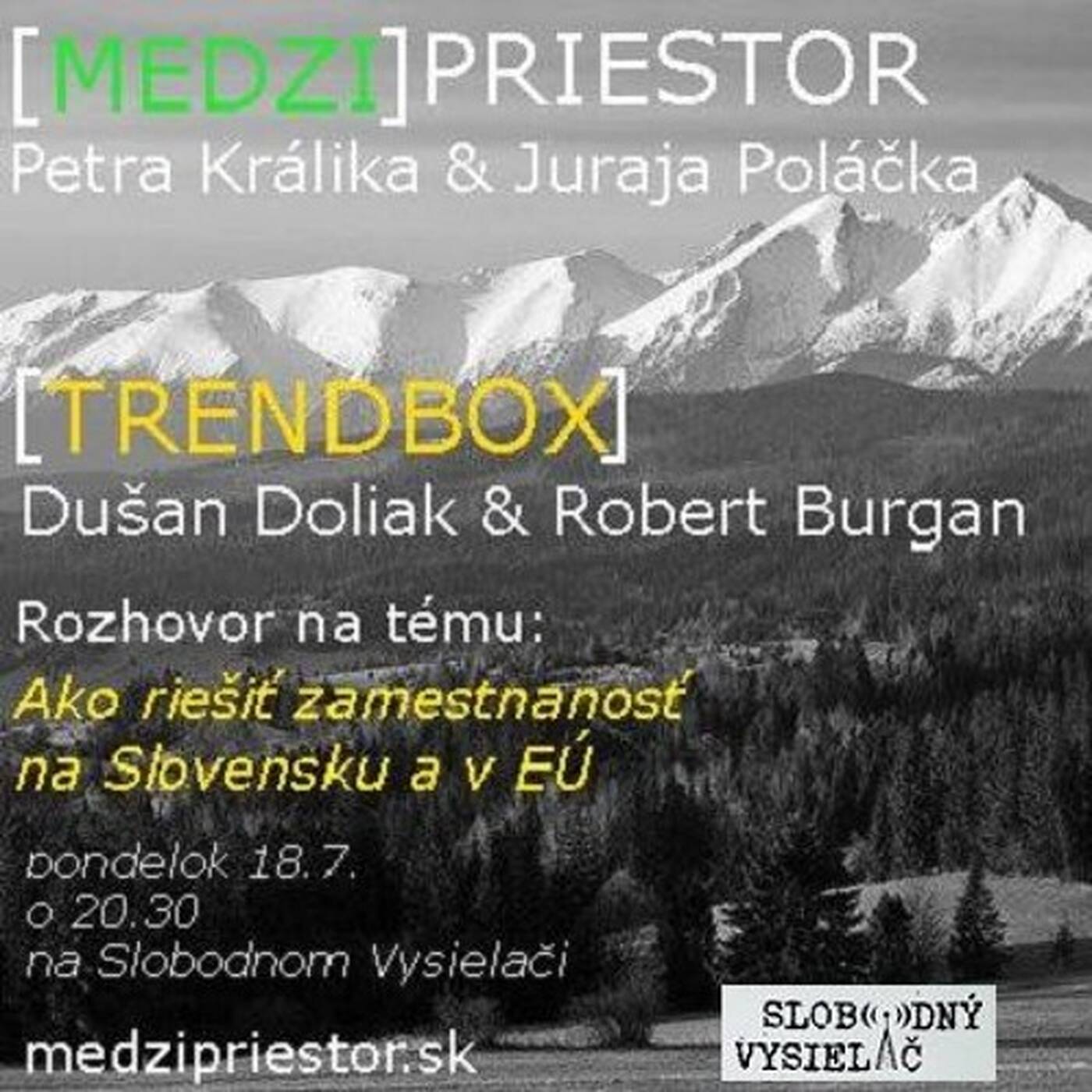 Medzipriestor 27 - 2016-07-18 Ako riešiť zamestnanosť na Slovensku a v EÚ... episode artwork