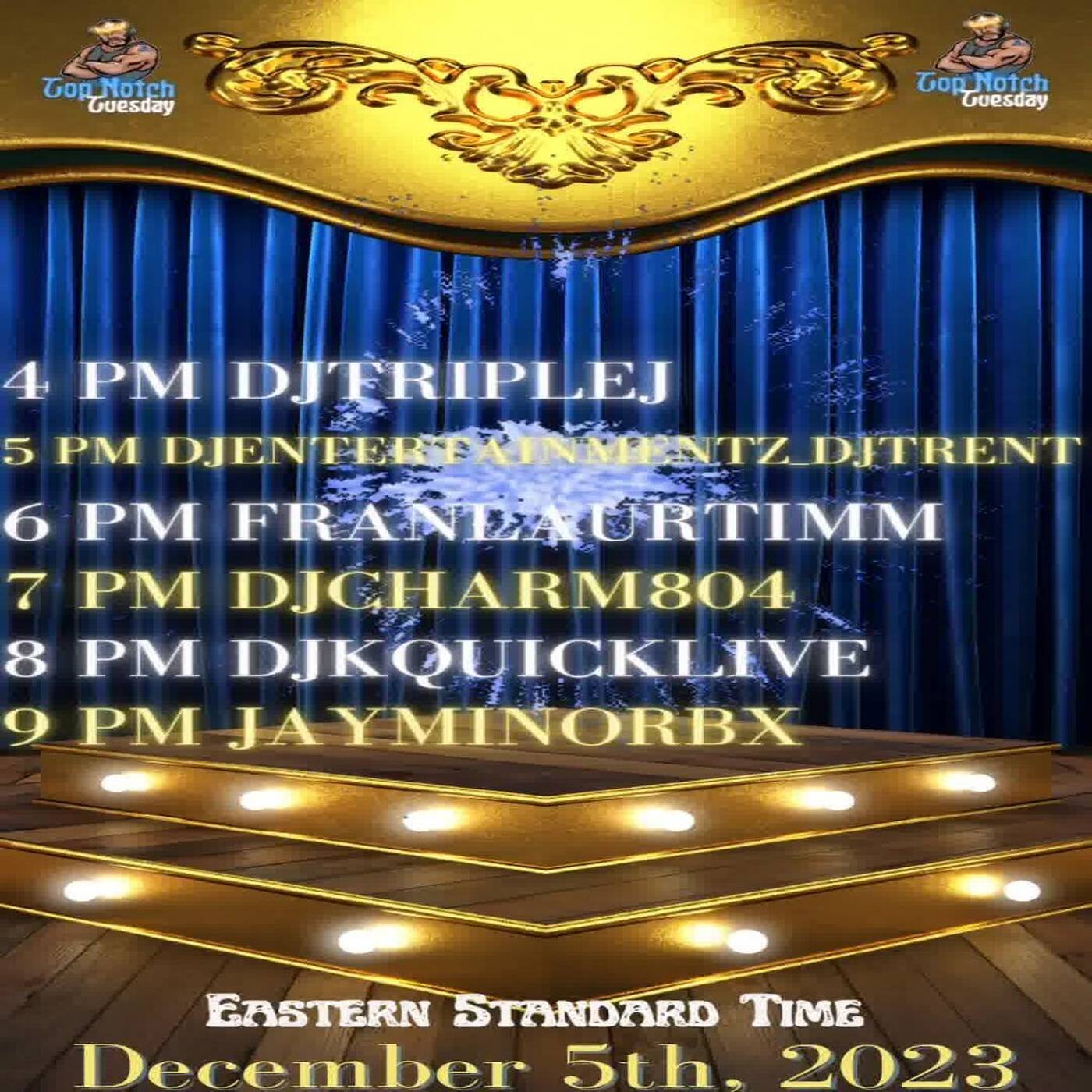TOPNOTCHTUESDAYRAIDTRAINHosted By DJtrent 8-9PMEST‼️ |  @djkquicklive IN THE MIX (Dec 05, 2023) episode artwork