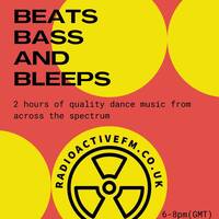  jbdeq - Beats, Bass And Bleeps 26/07/22 by RadioActive FM Dance