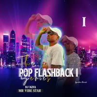 POP FLASHBACK SERIES