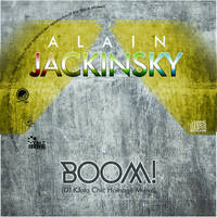 Alain Jackinsky - Boom! (DJ KJota Chic Homage Mixset) by DeeJay Kilder Dantas