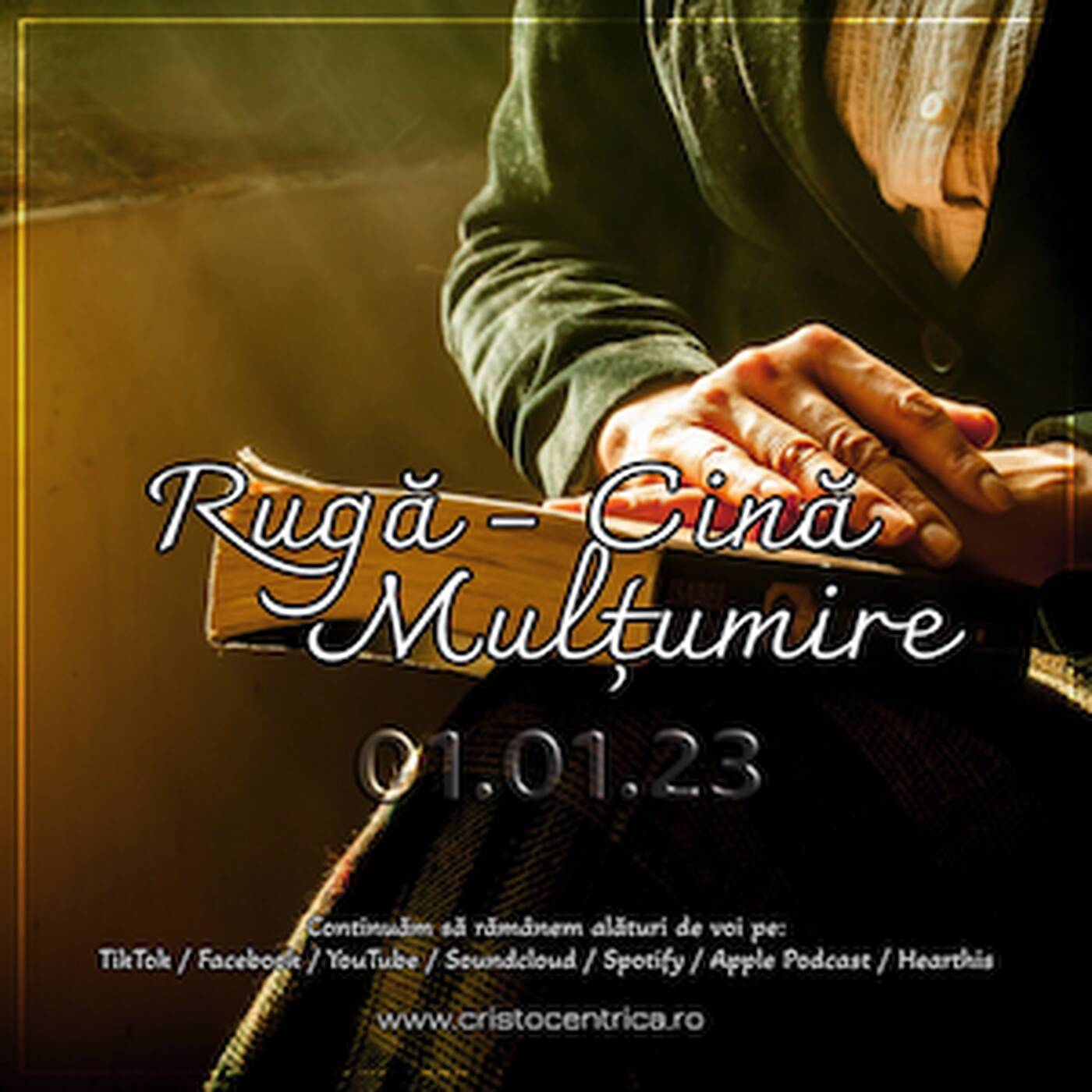 Rugă - Cină - Mulțumire (1 Ian 2023) episode artwork