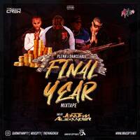 Final Year Mixtape 2019 - @DjJonathanPty by DjJonathanPty