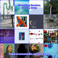 Mixed Bag Sessions - 05 May 2026 by Major Arcana Media