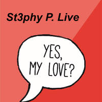 St3phy P. Live "Yes My Love" Avril 2011 by DJ St3phy P