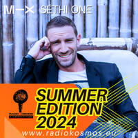 #03365 RADIO KOSMOS - SUMMER EDITION 2024 - SÉTHI ONE [FRA] powered by FM STROEMER - Episode 42 by RADIO KOSMOS - "it`s all about music!"