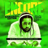Encore - Vol.6 - Dancehall by supremacysounds