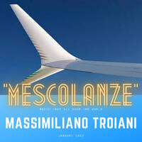 Mescolanze - Massimiliano Troiani Gennaio 2025 by Massimiliano Troiani