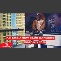 KITEMEO CLUB BANGERS VIDEO MIX 2026 BY DJ MARL FT KAPITANI WAKADINALI PAPA NYOSTO COLLO BLUE MATATA by Haniel