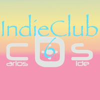 Carlos b Side - INDIE CLUB#6 by Carlos b Side