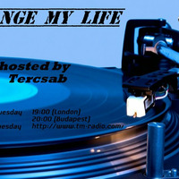 Tercsab-Change My Life vol.31. [25.11.2014] part1. by tercsab