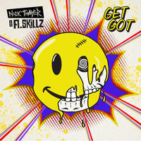 Nick Thayer & A Skillz - Get Got // Candyman Edit (FREE DOWNLOAD) by DJ Candyman