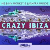 Me & My Monkey & Juanfra Munoz - Crazy Ibiza (Inga Remix) OUT NOW by Juanfra Munoz