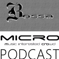 Microradio - Podcast Special by BOSSA