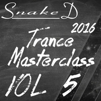 Snake.D Trance Masterclass Vol 5 2016 by Dj_snake_d