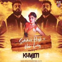 Summer High X How Long - DJ Khyati by D4D India