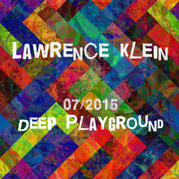 Lawrence Klein - Deep Playground 07/2015 by Lawrence Klein