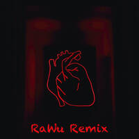 Burn Me Up (RaWu Remix) by RaWu