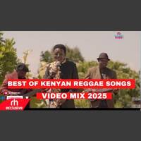 BEST OF KENYAN REGGAE SONGS VIDEO MIX BY DJ BUNDUKI FT BAFU CHAFU C MATETE WYRE NAZIZI LAVOSTI by Haniel