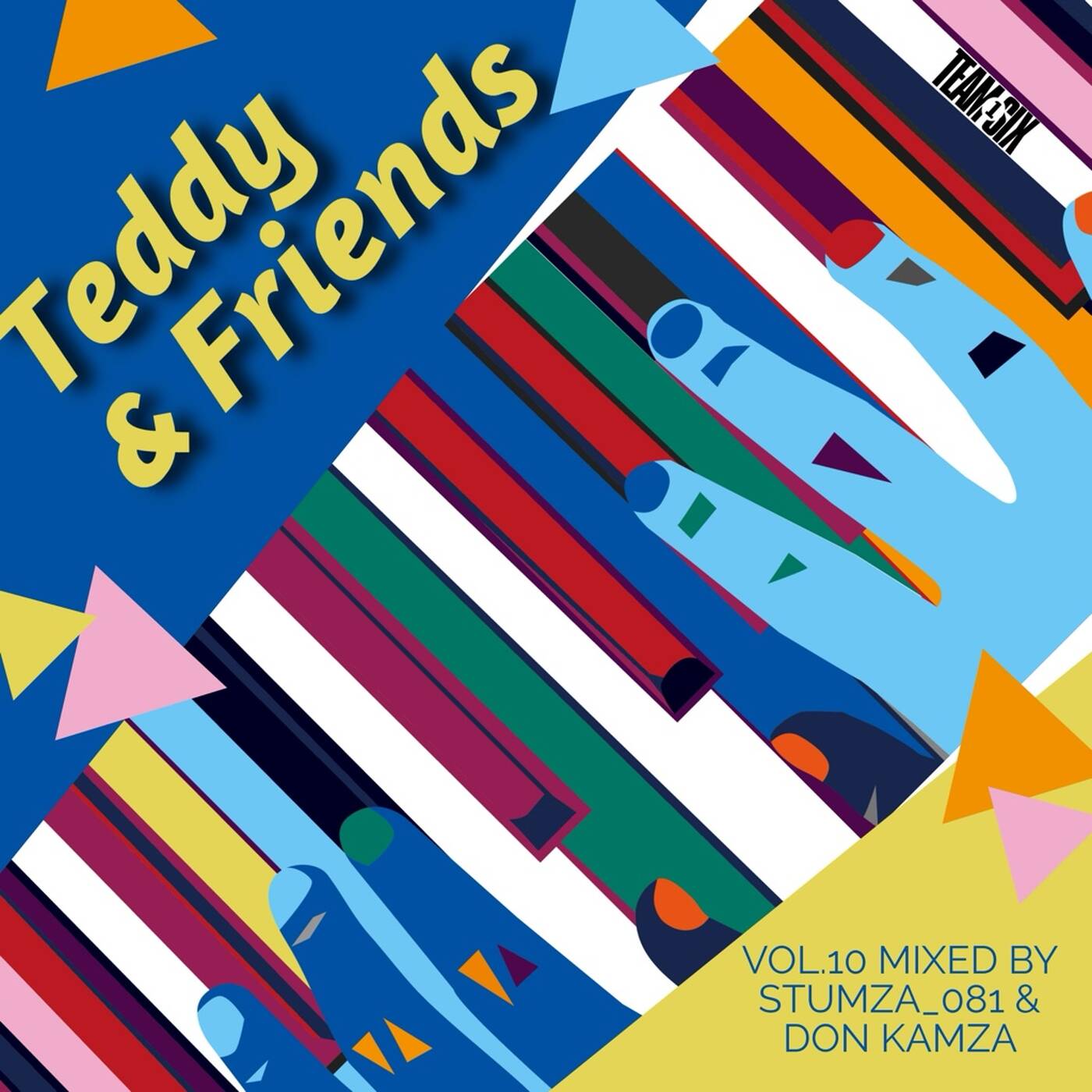 Play Teddy & Friends Vol 10 Mixed by Stumza_081 & Don Kamza