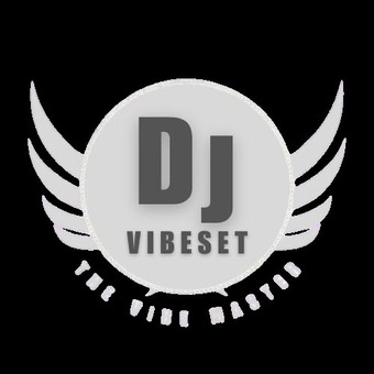 DJ VIBESET-THE VIBE MASTER