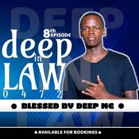 Deep In Law 0472 8th Episode(Madness Mix)Dec22 by Deep In Law 0472