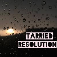 Tarried Resolutions by Msendy