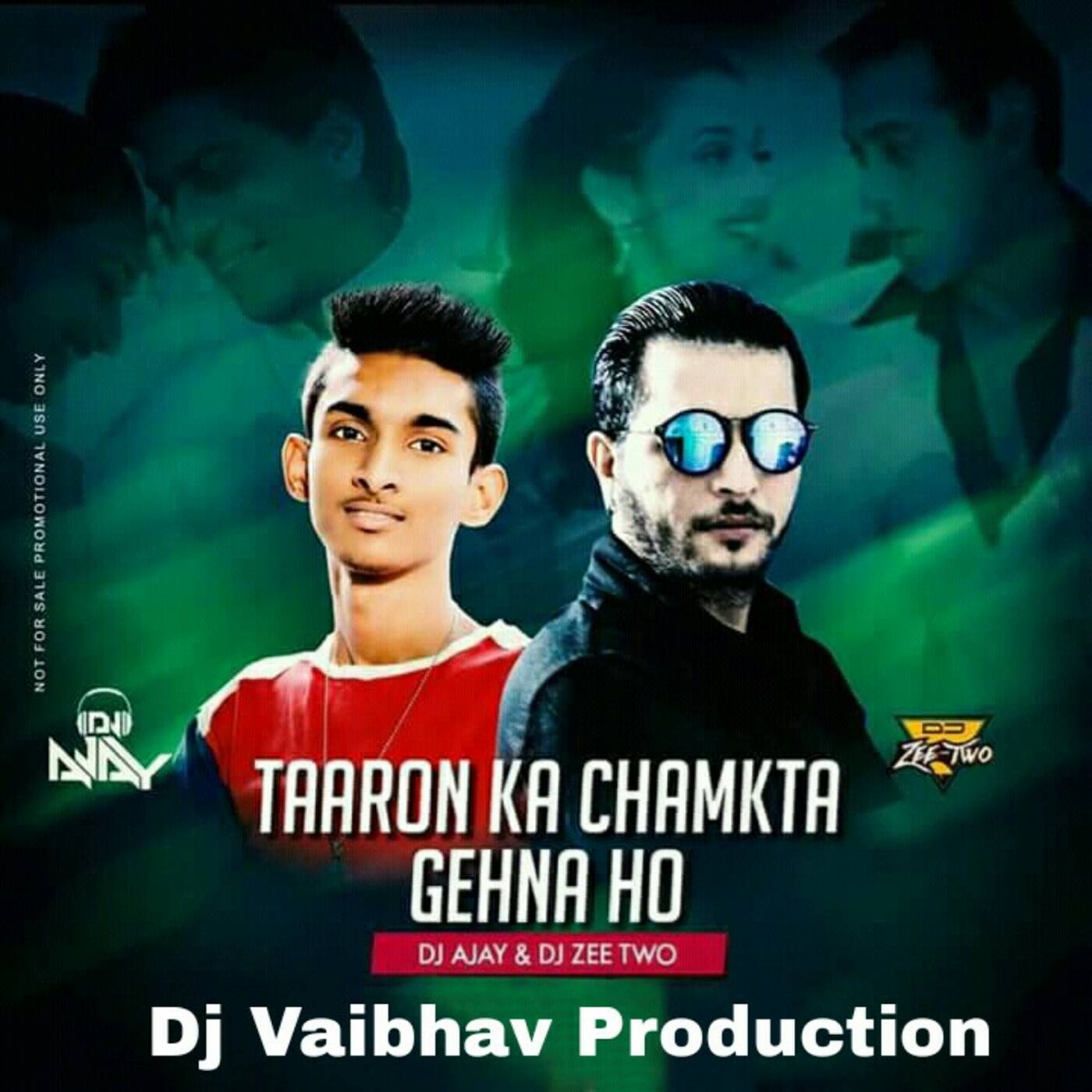Taaron Ka Chamkta Gehna Ho (Remix) - DJ AJAY &amp; DJ ZEETWO episode artwork