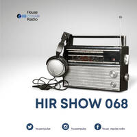 HIR Show #068 - Tize &amp; Undabezitha Deep SA by House Impulse Radio