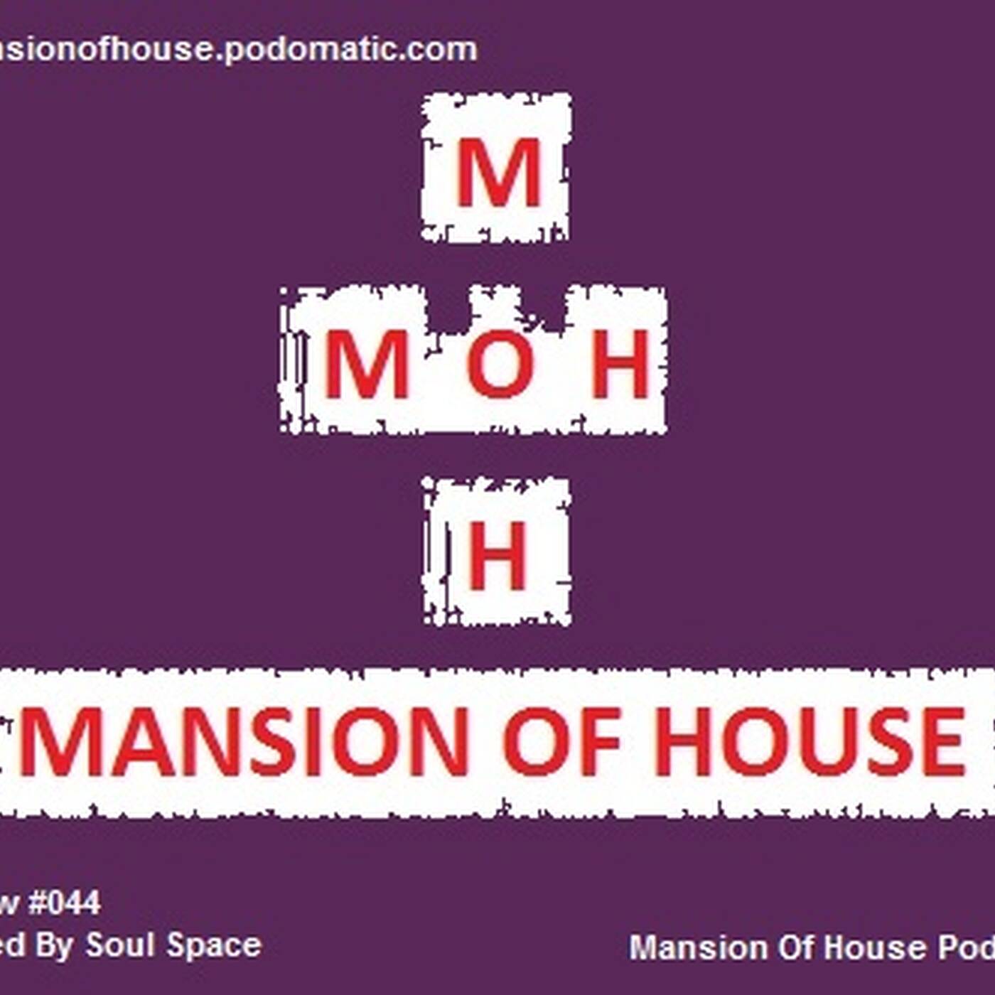 Rubs Presents Mansion Of House Guest Mix Show #044 Mixed By Soul Space episode artwork