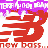 Terry Hooligan - New Bass by Terry Hooligan