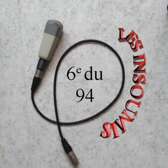 Les INSOUMIS de la 6e du 94
