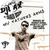 My Fathers Arms (Maurice Joshua Mix) DJ Ax feat. Charles Dockins Bobbie Blanco Re-edit by Redux Inc Records