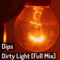 Dirty Light [Full Mix]