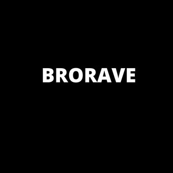 BRORAVE
